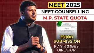 NEET - 2025 | MP State Quota Counselling | BOND submission for Govt. and Private Medical College