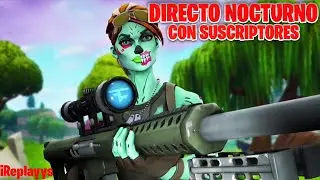🔴&iexcl;CON CAMARA! DIRECTO JUGANDO FORTNITE CON AMIGOS  /CODE IREPLAYYS EN LA TIENDA DE FORTNITE/