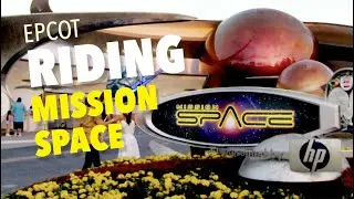 Epcot: Spaceship Earth & Mission Space Ride