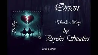 Orion | DarkBoy | Psycho Records