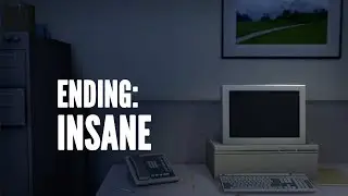 Ending: Insane - The Stanley Parable