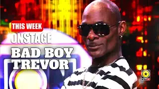 Bad Boy Trevor: &ldquo;I Am A Good Bad Boy&rdquo;