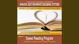 Speed Reading Program - Subliminal & Ambient Music Therapy 5