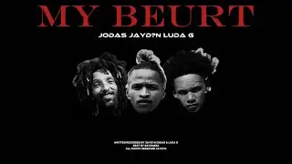 JAYD?N - MY BEURT (Feat. Jodas & Luda G) [Lyric Video]