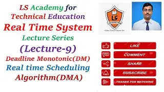 DM Scheduling Algorithm | Deadline Monotonic Scheduling Algorithm | Real Time System | Lecture-9