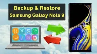 How to Backup & Restore Samsung Galaxy Note 9