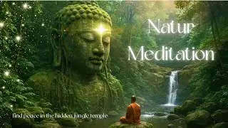 432 Hz Jungle Meditation &ndash; Hidden Buddha, Waterfall & Deep Healing