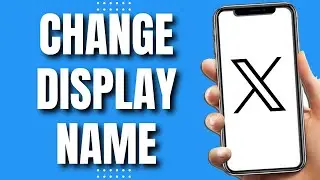 How to Change Twitter X Display Name (LATEST 2023)