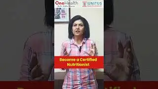 Become a Certified Nutritionist | Unitus OneHealth Academy by Dr. Shikha Sharma #nutritionist