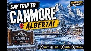 Day Trip To Canmore, Alberta (First Trip of the new season!)