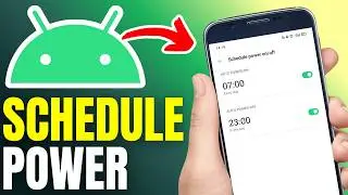How To Schedule Power On / Off On Android Phone - Full Tutorial