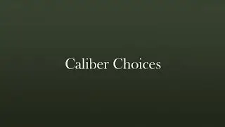 HEYM Field Notes - Caliber Choice