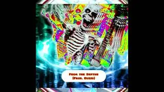 From The Depths (Prod. Buzzd)