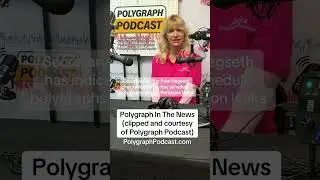 Polygraph Podcast news mention clip