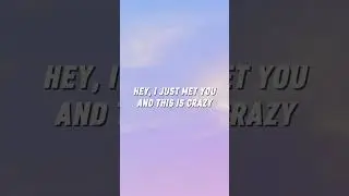CARLY RAE JEPSEN- CALL ME MAYBE (LYRICS)  #lyrics #lyricsedit #lyricsceyo #callmemaybe