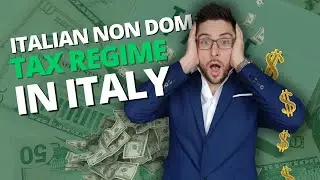 Italian Non Dom Tax Regime 2024 - The Best Regime
