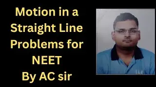 Neet physics problem. Motion in a straight Line