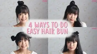 4 Ways to Do Easy Hair Bun