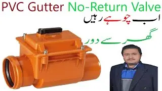 PVC No Return Valve | Flap Valve for Sewerage | Online Mistry 2.0 | WoF Digital | Faisal Shah