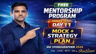 Free Mentorship Program | Target Series DAY 11 | Mock Plan | SSC Stenographer 2026 | Steno Sensei