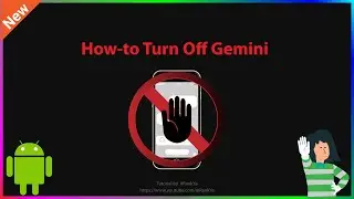 How-to Turn Off Gemini on Android