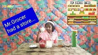 Mr Grocer Had A Store!!! -Nursery Rhyme By DK Kids Zone