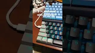 Клавиатура за 14 долларов с возможностью горячей замены переключателей!