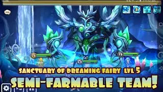 summoners war: semi-farmable team(sanctuary of dreaming fairy !!)FAST & EASY GRINDING !!