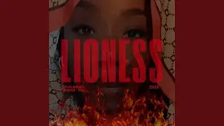 Lioness (Girls can do whatever we like)