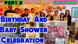BIRTHDAY AND BABY SHOWER CELEBRATION | THANKS GIVING NARIN NG PAMILYA | OMAN | @MomiElyn77