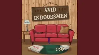 Avid Indoorsmen Theme
