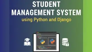 Student Management System by Python Django | Complete CRUD Operations | Project using AJAX