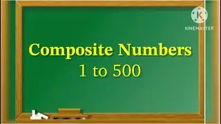 Composite Numbers/Composite Numbers 1 to 500/1 to 500 Composite Numbers/List of composite Numbers