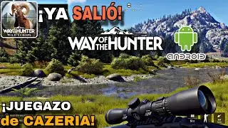 ✅&iexcl;WAY OF THE HUNTER WILD EUROPE Para Android!🤯