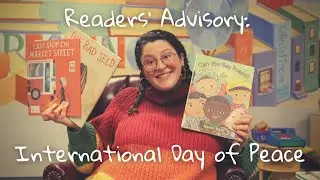 Readers' Advisory: Picture Books Celebrating International Day of Peace