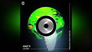 Amat'R - La.Os  (Original Mix)