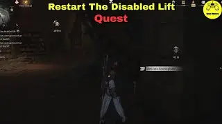 Restart The Disabled Lift Quest Where Winds Meet
