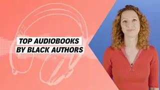 UNFORGETTABLE FICTION AUDIOBOOKS BY BLACK AUTHORS