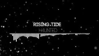 [House] Atuum - Rising Tide (H4UNTED Remix)