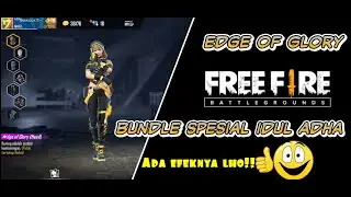 Edge Of Glory. Bundle free fire spesial Idul Adha 2020. Baguss bangettt!!