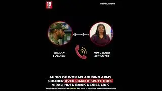 HDFC Bank Employee? Viral Audio Abusing Indian Soldier