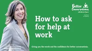 How to ask for help at work