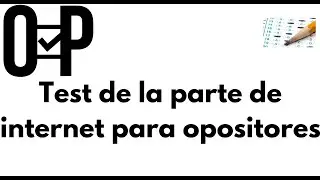 Test parte Internet  oposiciones Informatica Ofimatica  Correos, policia auxiliar age administrativo
