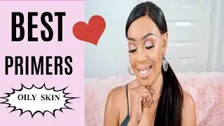 BEST PRIMERS FOR OILY SKIN 2019