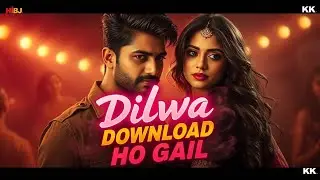 Dilwa Download Ho Gail &ndash; Official Bollywood &times; Bhojpuri Dance Song | New Viral Reels Track 2025