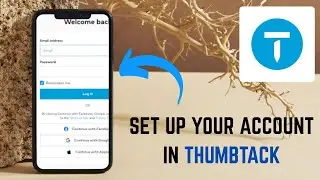 Getting Started on Thumbtack: How to Set Up Your Account - Here's How To Do It - 2025