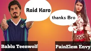 Bablu TeenWolf Raid Pain XelemenT Envy 2020 | Pubg Mobile