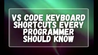 VS Code keyboard shortcuts