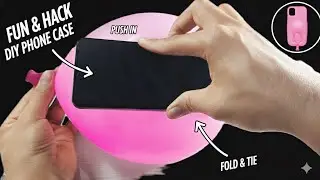 Balloon Hack! Make a Phone Pouch in 1 Minute #balloonhacks #diyphonecase #lifehacks