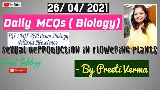 Daily MCQs  (Biology) 26/04/2021 @Preet Biology